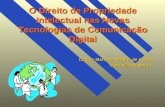 O Direito de Propriedade Intelectual nas Novas Tecnologias de Comunicação Digital Clarice Marinho Martins de Castro clarice@trt6.gov.br O Direito de Propriedade.
