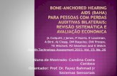 Aluna de Mestrado: Carolina Costa Cardoso Orientador: Prof. Dr. Fayez Bahmad Jr Sistemas Sensoriais 2012 JL Colquitt, J Jones, P Harris, E Loveman, A Bird,