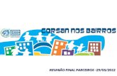 REUNIƒO FINAL PARCEIROS -29/05/2012 REUNIƒO FINAL PARCEIROS -29/05/2012
