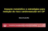 Impacto metabólico e estratégias para redução do risco cardiovascular em DP Roberto Pecoits-Filho.