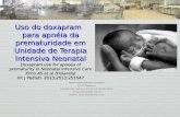 Uso do doxapram para apnéia da prematuridade em Unidade de Terapia Intensiva Neonatal Doxapram use for apnoea of prematurity in Neonatal Intensive Care.