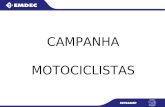 CAMPANHA MOTOCICLISTAS. DADOS ACIDENTALIDADE CAMPINAS 2011.