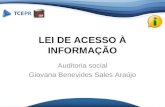 LEI DE ACESSO À INFORMAÇÃO Auditoria social Giovana Benevides Sales Araújo.