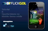 "Tutorial & Oportunidade Mobile Game FlickGol App iPhone"