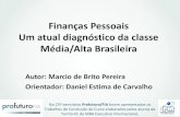 Finanças Pessoais - Um atual diagnóstico da classe Média/Alta Brasileira