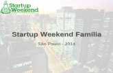 Startup Weekend Família SP - Primeira edição mundial