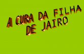 A CURA DA FILHA DE JAIRO.ppt