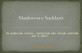 Madonna e Saddam