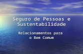 Seguro de Pessoas e Sustentabilidade. Antonio Carlos Teixeira