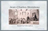 Jean-Charles Blondeau : Sistema educativo