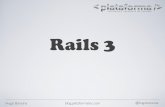 O que há de novo no Rails 3 - Ruby on Rails no Mundo Real - 23may2010