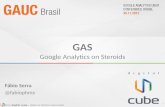 GAS - Google Analytics on Steroids #GAUC2012