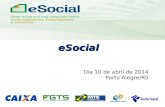 Apresentação sobre eSocial por Daniel Belmiro em 10 de abril de 2014