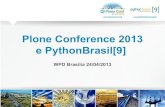 Plone Conference 2013 e PythonBrasil[9] no WPD em Brasília