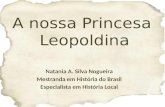 A nossa Princesa Leopoldina