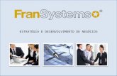 Fran Systems estratégia e desenvolvimentos de negócios