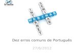 Dez erros comuns de Português