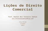 Lições de Direito Comercial, Prof. Doutor Rui Teixeira Santos (ISG / ISCAD/ INP / ISEIT, 2014/2015)