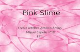 Pink Slime