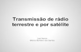 Transmissão de rádio terrestre e por satélite
