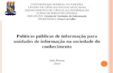Aula 1 políticas públicas de informação para unidades de informação na sociedade do conhecimento