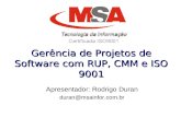 Gerência de Projetos de Software com RUP, CMM e ISO 9001