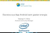 Escreva sua App Android sem gastar energia - Intel Sw Day