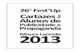 Cartazes 26º Fest'Up 2013 dos alunos de PP do Moura Lacerda