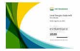 Planejamento Estratégico Petrobras 2020 - José Sergio Gabrielli de Azevedo
