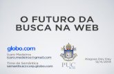Futuro da busca na Web - Alagoas Dev Day 2014