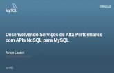 Desenvolvendo Serviços de Alta Performance com APIs NoSQL para MySQL