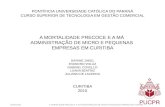 A Mortalidade  Precoce e a Má Administração De Micro e Pequenas Empresas em Curitiba
