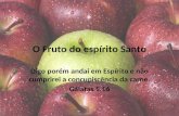 O fruto do espírito santo
