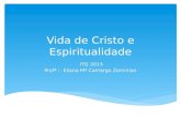 Vida de cristo e espiritualidade