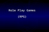 Role Play Games