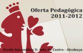 Oferta pedagógica 2011 2012