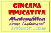 Gincana:Matemática-Ensino Fundamental(6º ao 9º ano)