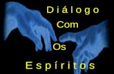 Comunicacao e dialogo com os Espiritos