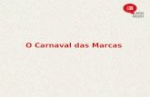 O Carnaval Das Marcas