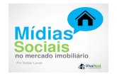 Mídias Sociais no mercado imobiliário - 8ª Conferência de Marketing Imobiliário 360º
