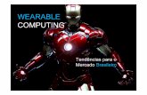 Wearable Computing - tendências para o mercado brasileiro