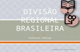 Divisão regional brasileira 01