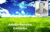 Trabalho de Português - Adolfo Caminha