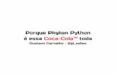 Porque Python é essa Coca-Cola™ toda