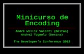 Minicurso Encoding - TDC2012