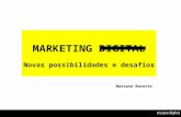 Palestra - Marketing Digital: Novas possibilidades e desafios