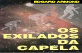 Os Exilados de Capela - Exotérico