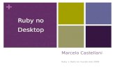 Ruby No Desktop - Marcelo Castellani