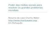 Case Charity Water - Poder das mídias sociais