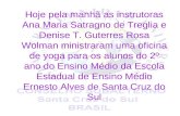 Oficina de Yoga na Escola Estadual Ernesto Alves